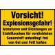 Warnschild: Vorsicht! Explosionsgefahr! Armaturen und Dichtungen an Stahlflaschen für verdichteten Sauerstoff unbedingt frei ..