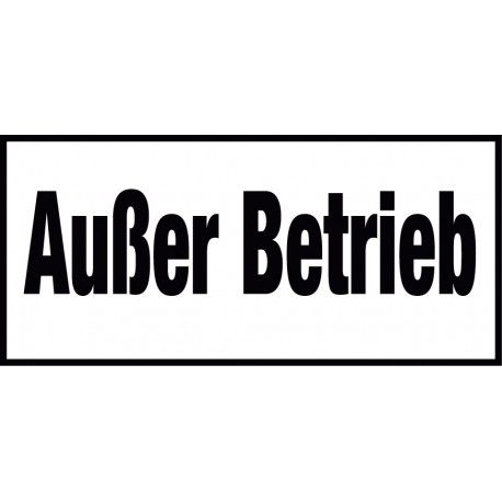 Außer Betrieb