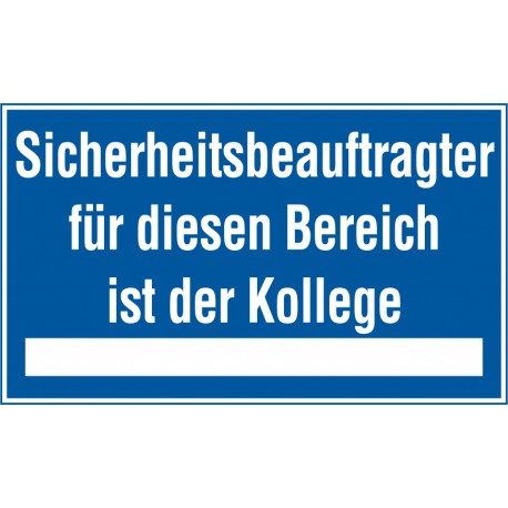 Sicherheitsbeauftragter für diesen Bereich ist der Kollege ...