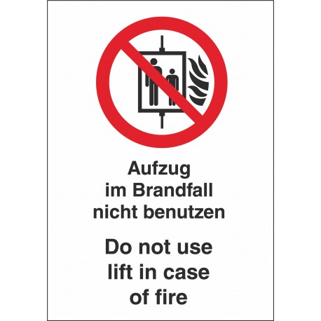 Do not use lift in case of fire