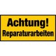 Achtung! Reparaturarbeiten