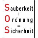 Schild: Sauberkeit plus Ordnung gleich Sicherheit