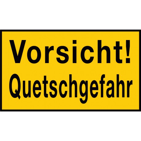 Vorsicht! Quetschgefahr