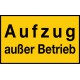 Aufzug außer Betrieb