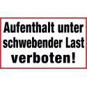 Aufenthalt unter schwebender Last verboten!