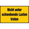 Nicht unter schwebende Lasten treten