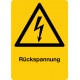 Rückspannung, kombiniert mit Symbol Warnung vor elektrischer Spannung (W012)