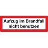 Aufzug im Brandfall nicht benutzen