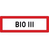 BIO III (Biologische Gefahrengruppe III)