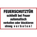FEUERSCHUTZTÜR schließt bei Feuer automatisch verkeilen oder blockieren streng verboten!