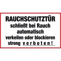 RAUCHSCHUTZTÜR schließt bei Rauch automatisch verkeilen oder blockieren streng verboten!