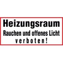 Heizungsraum Rauchen und offenes Licht verboten!