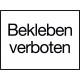 Bekleben verboten