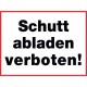 Schutt abladen verboten!