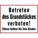 Betreten des Grundstückes verboten! Eltern haften für ihre Kinder