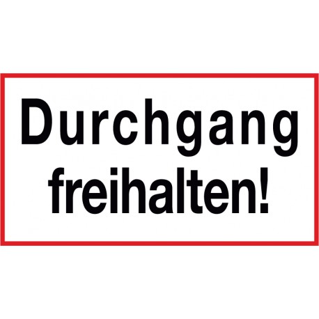 Durchgang freihalten!