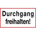 Durchgang freihalten!