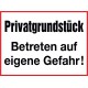 Privatgrundstück, Betreten auf eigene Gefahr