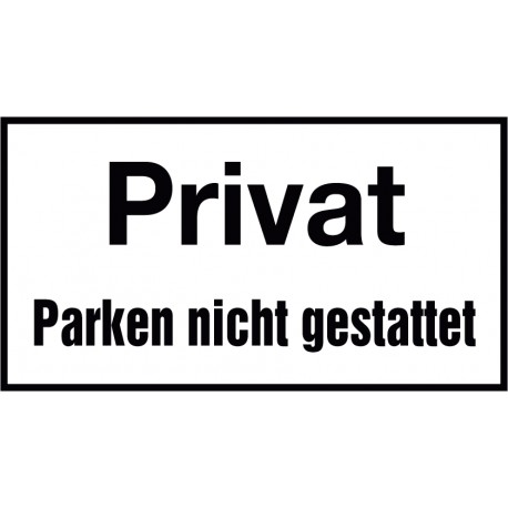 Privat Parken nicht gestattet