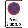 Absolutes / Eingeschränktes Halteverbot - Privatgrundstück