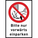 Bitte nur vorwärts einparken