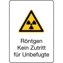 Röntgen Kein Zutritt für Unbefugte