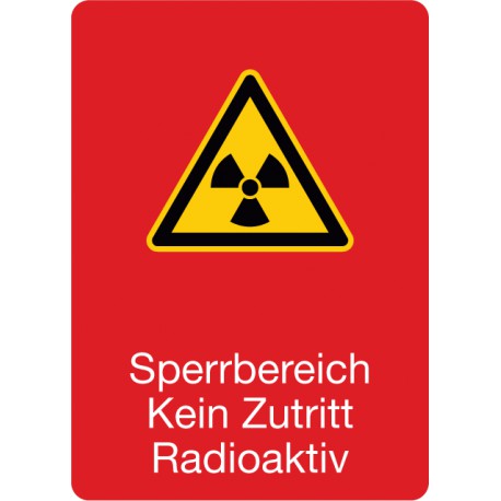 Sperrbereich Kein Zutritt Radioaktiv