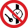 Mitführen von Metallteilen oder Uhren verboten (P008)
