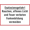 Explosionsgefahr, Rauchen offenes Licht und Feuer verboten, Funkenbildung vermeiden