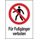 Kombischild Für Fußgänger verboten (P004)