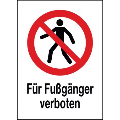Kombischild Für Fußgänger verboten (P004)