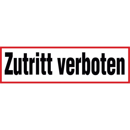 Zutritt verboten