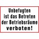 Unbefugten ist das Betreten der Betriebsräume verboten!