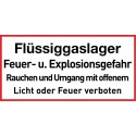 Flüssiggaslager, Feuer- u. Explosionsgefahr. Rauchen und Umgang mit offenem Licht oder Feuer verboten